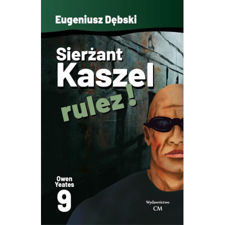 Sierżant Kaszel rulez! Tom 9