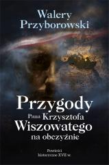 Książka - Przygody Pana Krzysztofa Wiszowatego na obczyźnie