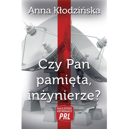 Książka - Najlepsze kryminały PRL. Czy Pan pamięta, inż.?