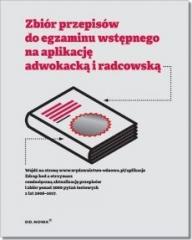 Książka - Zbiór przepisów do egzaminu wstępnego na aplikację adwokacką i radcowską