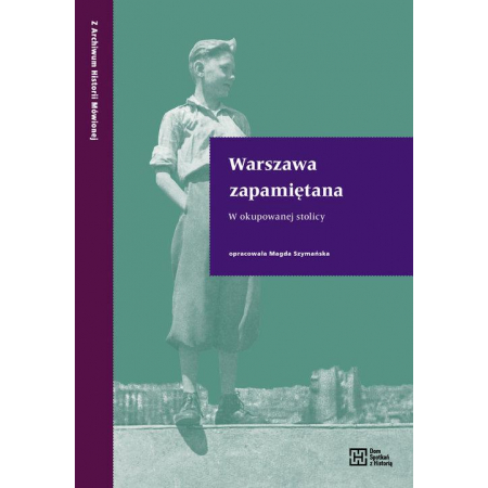 Książka - Warszawa zapamiętana. W okupowanej stolicy