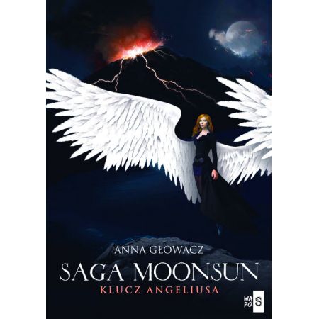 Klucz Angeliusa. Saga Moonsun. Tom 1