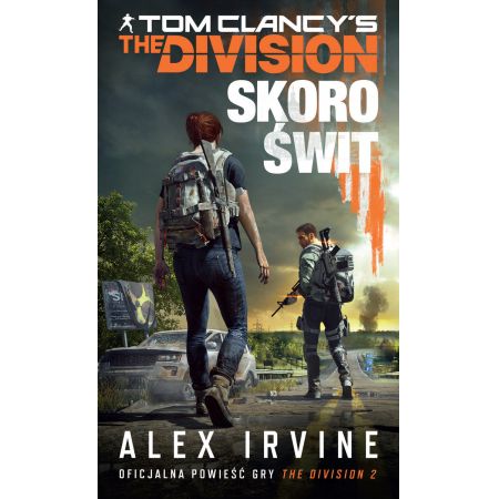 Książka - Tom Clancys The Division Skoro świt