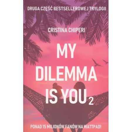 Książka - My dilemma is you 2