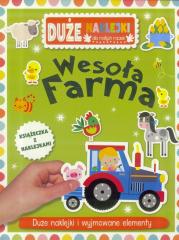 Książka - Wesoła farma Książeczka z dużymi naklejkami dla małych rączek