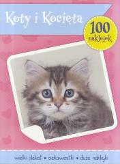 Książka - 100 naklejek. Koty i Kocięta