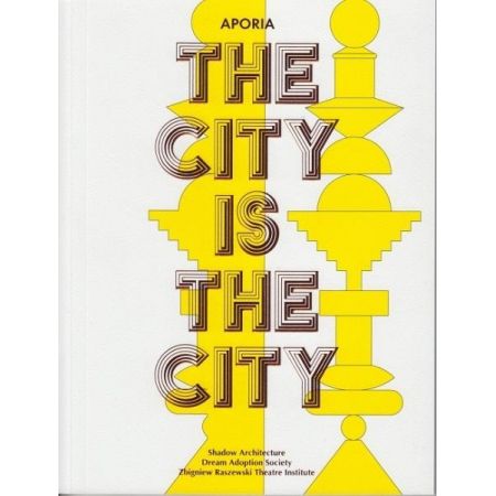 Książka - Aporia. The City Is The City