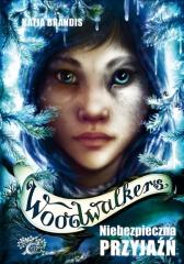 Książka - Niebezpieczna przyjaźń woodwalkers Tom 2