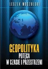 Książka - Geopolityka. Potęga w czasie i przestrzeni