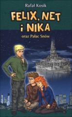 Książka - Felix, Net i Nika oraz Pałac Snów. Tom 3