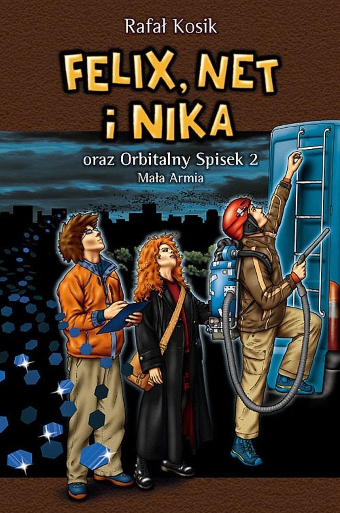 Książka - Felix, Net i Nika T.6 Orbitalny Spisek 2 w.2022