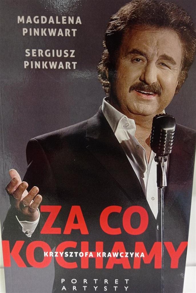 Książka - Za co kochamy Krzysztofa Krawczyka. Portret artyst