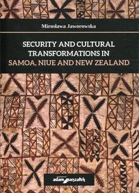 Security and cultural transformations in Samoa, Niue and New Zealand