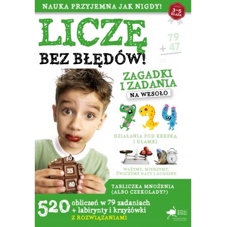 Liczę bez błędów. Zagadki i zadania na wesoło