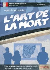 Książka - Francuski kryminał z ćwiczeniami L&#8217;art de la mort