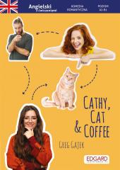 Książka - Angielski. Komedia romantyczna z ćwiczeniami Cathy, Cat & Coffee