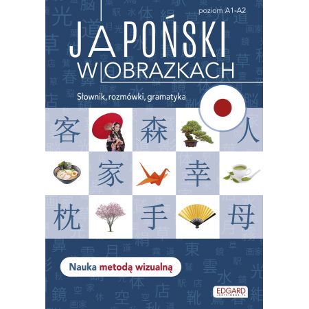 Japoński w obrazkach. Słówka, rozmówki, gramatyka