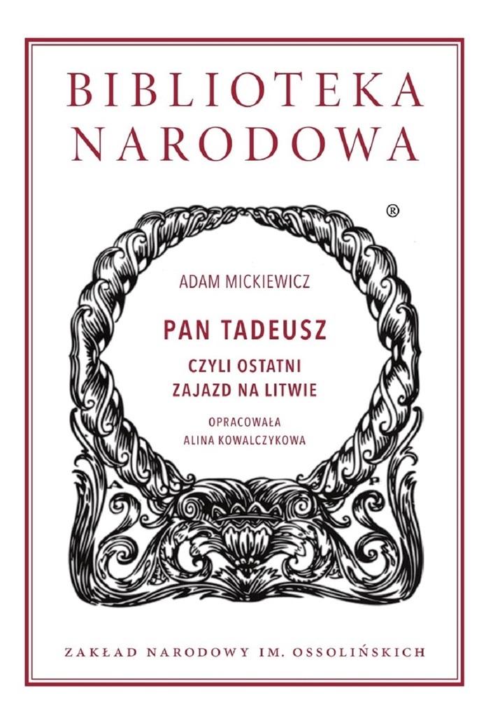 Książka - Pan Tadeusz czyli Ostatni zajazd na Litwie