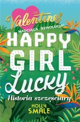 Książka - Happy girl lucky historia szczęściary