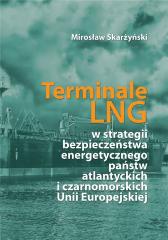 Książka - Terminale LNG w strategii bezpieczeństwa...
