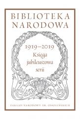 Książka - 1919-2019 Księga jubileuszowa serii