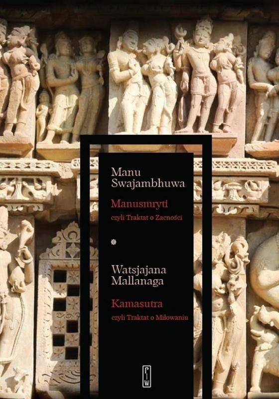 Pakiet: Manusmryti czyli Traktat o Zacności, Kamasutra czyli Traktat o Miłowaniu