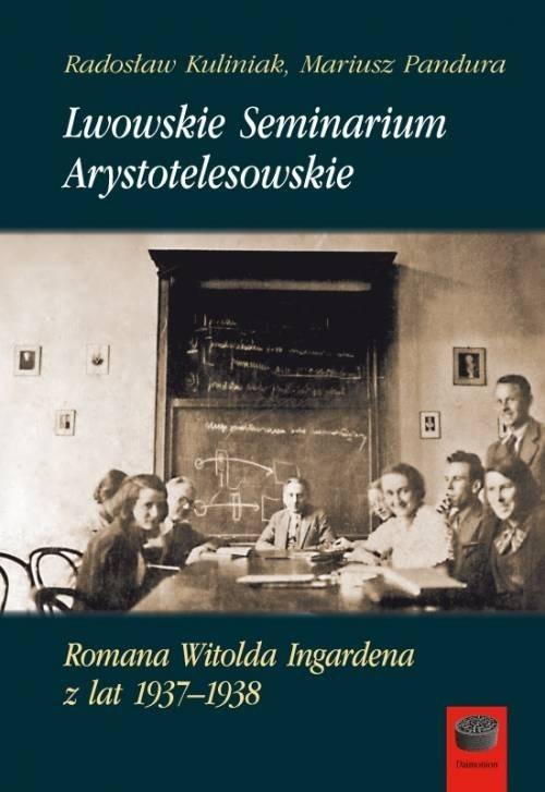 Książka - Lwowskie Seminarium Arystotelesowskie...