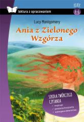 Książka - Ania z Zielonego Wzgórza. Lektura z opracowaniem