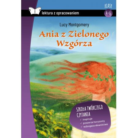 Książka - Ania z Zielonego Wzgórza. Lektura z opracowaniem