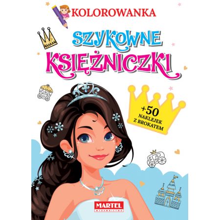 Kolorowanka z naklejkami Szykowne księżniczki