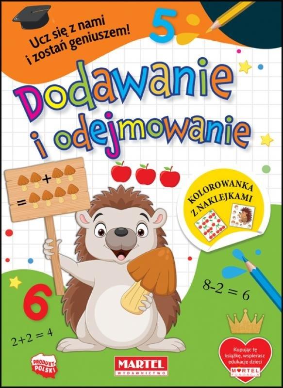 Książka - Dodawanie i odejmowanie. Kolorowanka z naklejkami