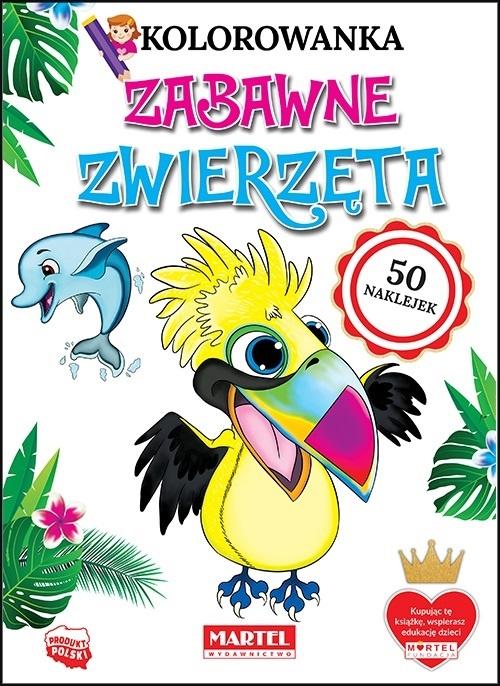 Zabawne zwierzęta. Kolorowanki z naklejkami