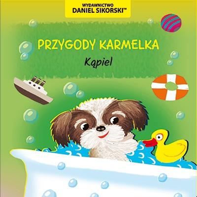 Książka - Przygody Karmelka. Kąpiel