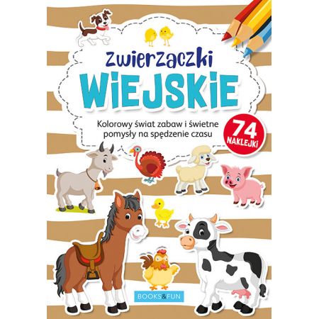 Książka - Zwierzaczki wiejskie plus naklejki. Kolorowanka