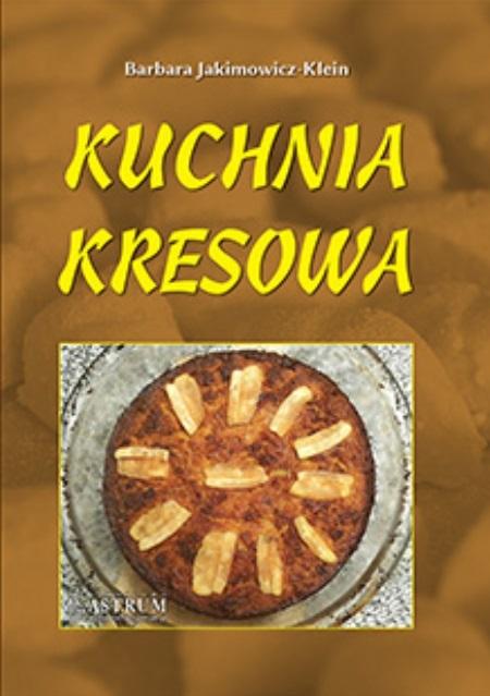 Książka - Kuchnia kresowa TW w.2022