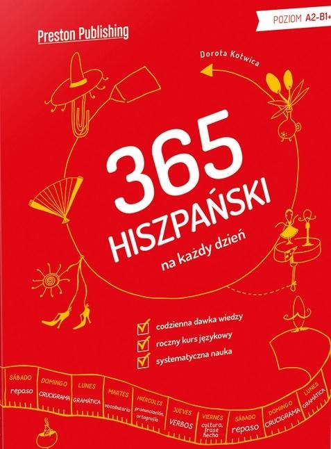 365 hiszpański na każdy dzień. Poziom A2-B2