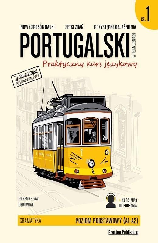 Portugalski w tłumaczeniach. Gramatyka. Część 1. Poziom A1-A2 + CD