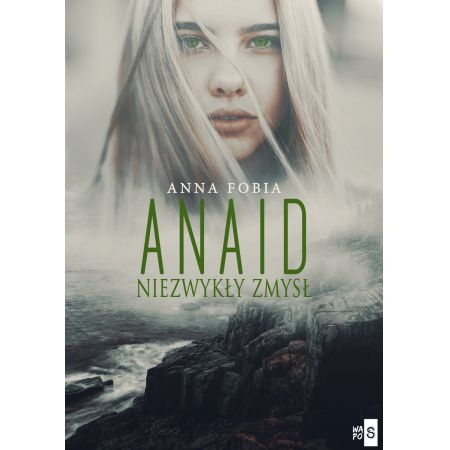 Anaid. Niezwykły zmysł