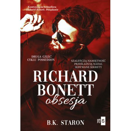 Richard Bonett. Obsesja