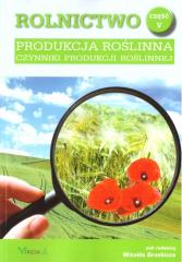 Książka - Rolnictwo cz.5 Produkcja roślinna
