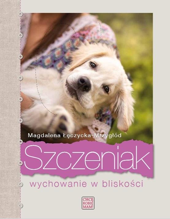 Książka - Szczeniak. Wychowanie w bliskości