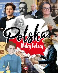 Polska. Wielcy Polacy