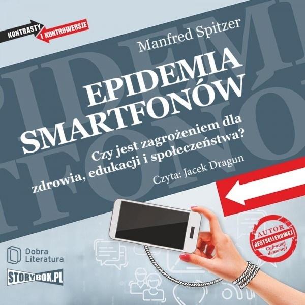 Książka - Epidemia smartfonów audiobook