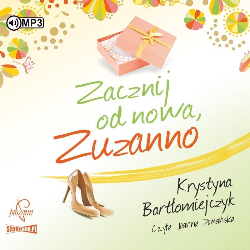 Książka - Zuzanna T.2 Zacznij od nowa Zuzanno audiobook