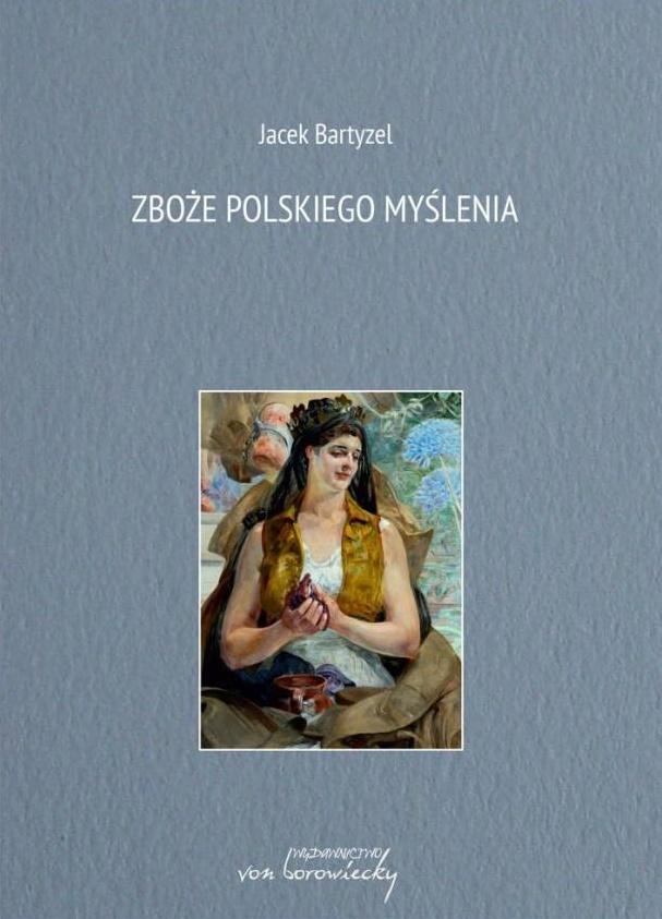 Książka - Zboże polskiego myślenia