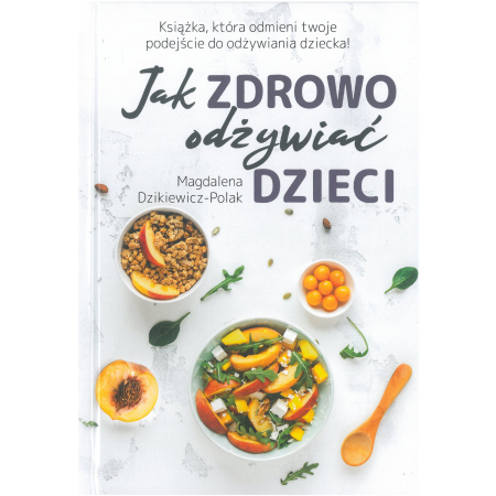 Jak zdrowo odżywiać dzieci