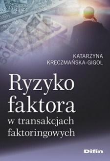 Książka - Ryzyko faktora w transakcjach faktoringowych