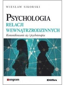 Książka - Psychologia relacji wewnątrzrodzinnych