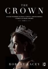 Książka - The Crown. Oficjalny przewodnik po serialu. Elżbieta II, Winston Churchill i pierwsze lata młodej królowej. Tom 1