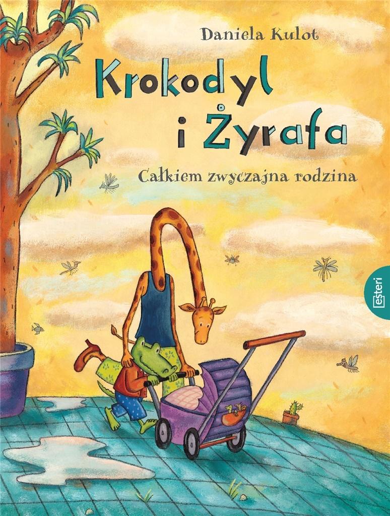 Książka - Krokodyl i żyrafa: Całkiem zwyczajna rodzina